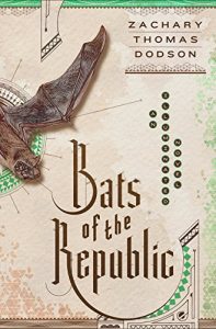 Bats of the Republic: An Illuminated Novel